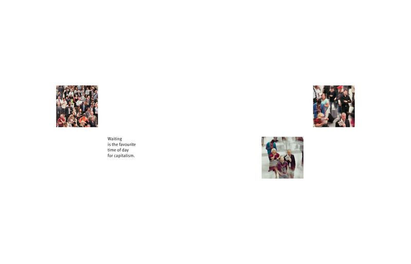 © Matteo Guerra, Edoardo Rubatto - Waiting is the favourite time of day for capitalism.