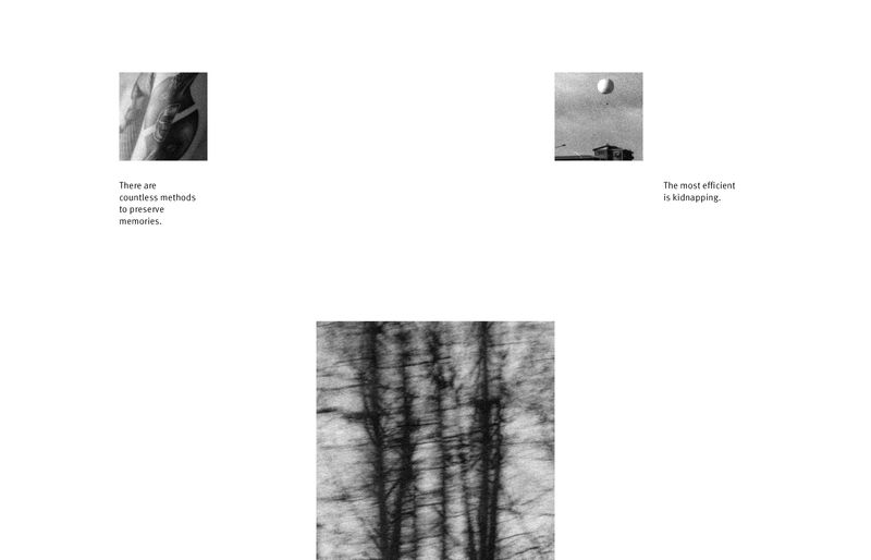 © Matteo Guerra, Edoardo Rubatto - There are countless methods to preserve memories. The most efficient is kidnapping.