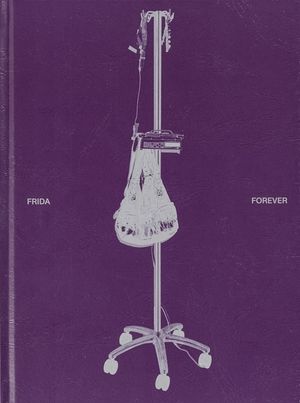 Frida Forever by Frida Lisa Carstensen Jersø