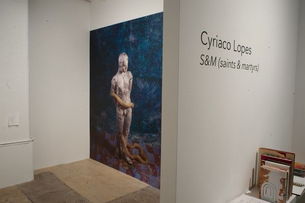© cyriaco LOPES - Solo Show at Satchel Projects, NYC, 2022: S&M (saints & martyrs).