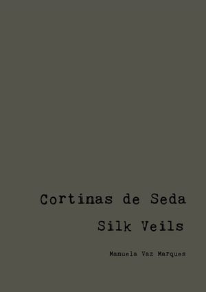 Cortinas de Seda / Silk Veils