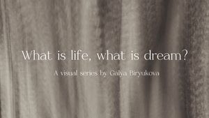 What is life, what is dream?