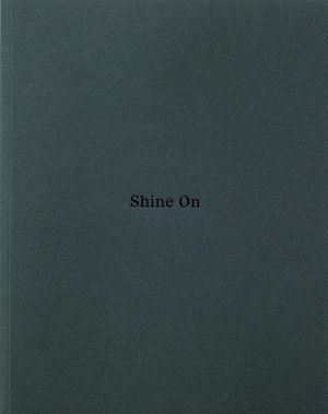Shine On