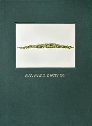 WAYWARD DECISION