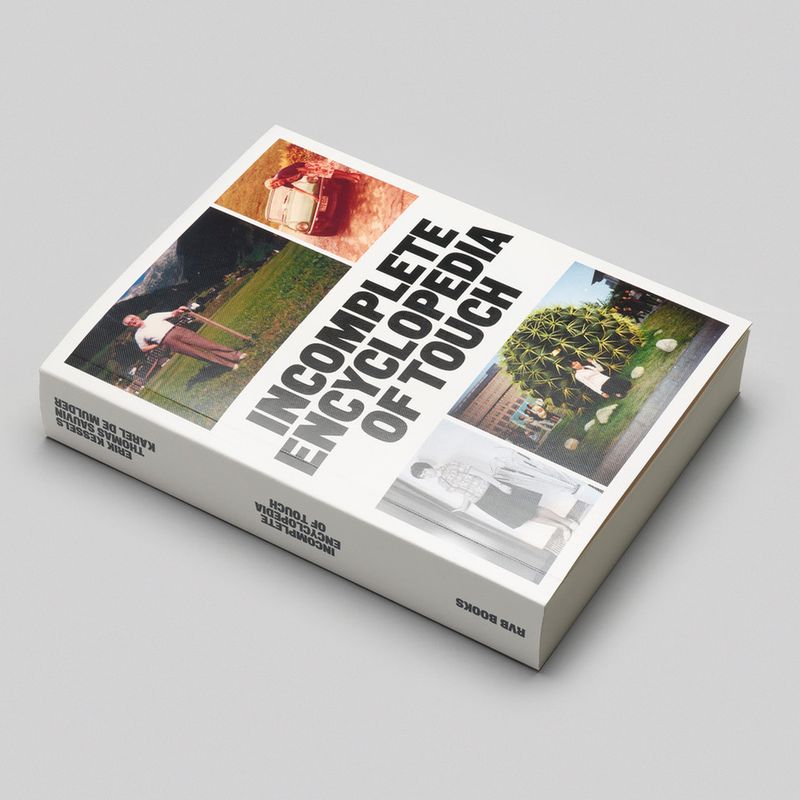 Photobook Review: An Incomplete Encyclopedia Of Touch by Erik Kessels