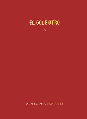 EL GOCE OTRO