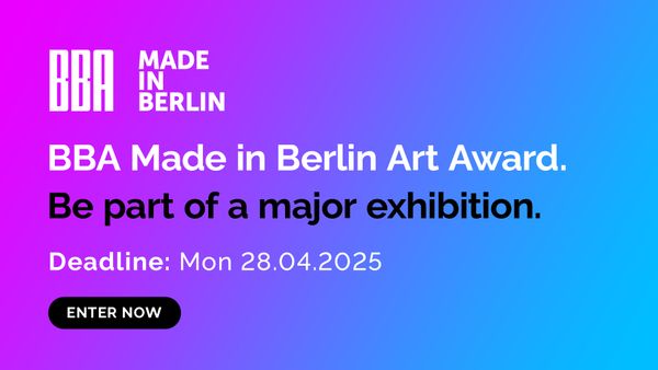 BBA Made in Berlin Art Award