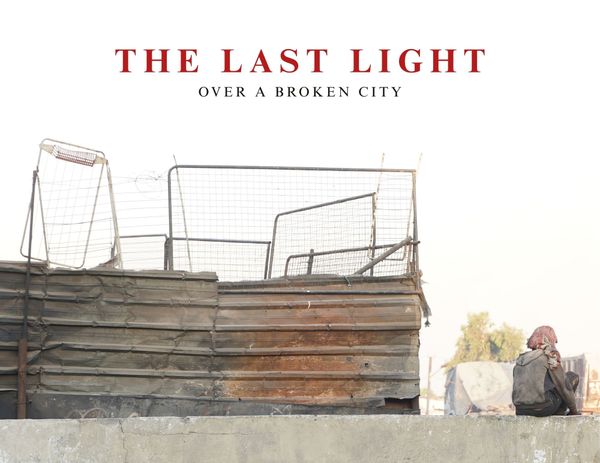 © wassem sas - Image from the THE LAST LIGHT OVER A BROKEN CITY photography project