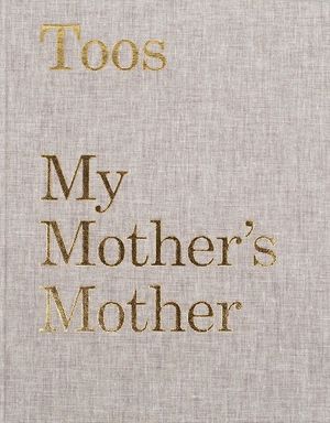 Jaap Scheeren — TOOS & TINY / My Mother’s Mother and My Father’s Father