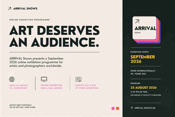 Arrival Shows September 2026 – Open Call for Artists and Photographers