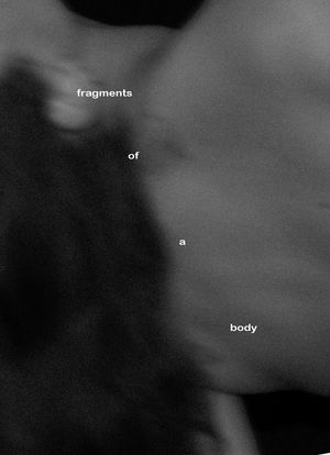 Fragments of a body