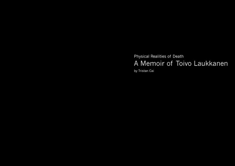 © Tristan Cai - Image from the Physical Realities of Death: A Memoir of Toivo Laukkannen photography project