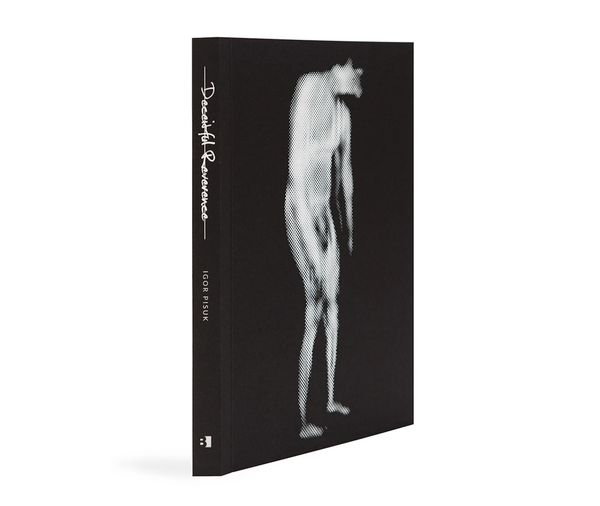 © BLOW UP PRESS - DECEITFUL REVERENCE by Igor Pisuk (cover)