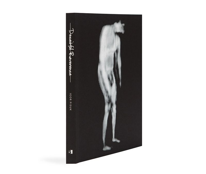 © BLOW UP PRESS - DECEITFUL REVERENCE by Igor Pisuk (cover)