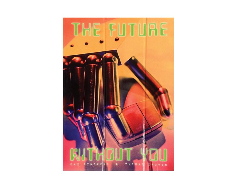 © The Future Without You by Max Pinckers & Thomas Sauvin | Beijing Silvermine & Lyre Press