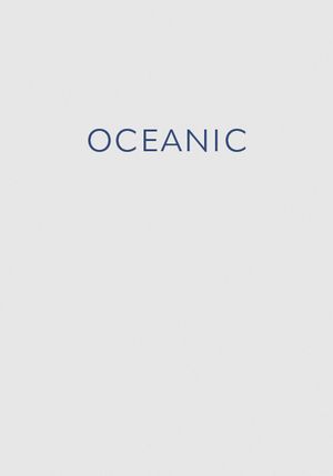 OCEANIC by Alexis Vasilikos