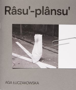 Râsu'-plânsu' (Laughing Through Tears) by Aga Łuczakowska
