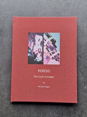Poiesis (Part II of the Pentalogy "Tempus Fugit Poiesis: Lights being realized")