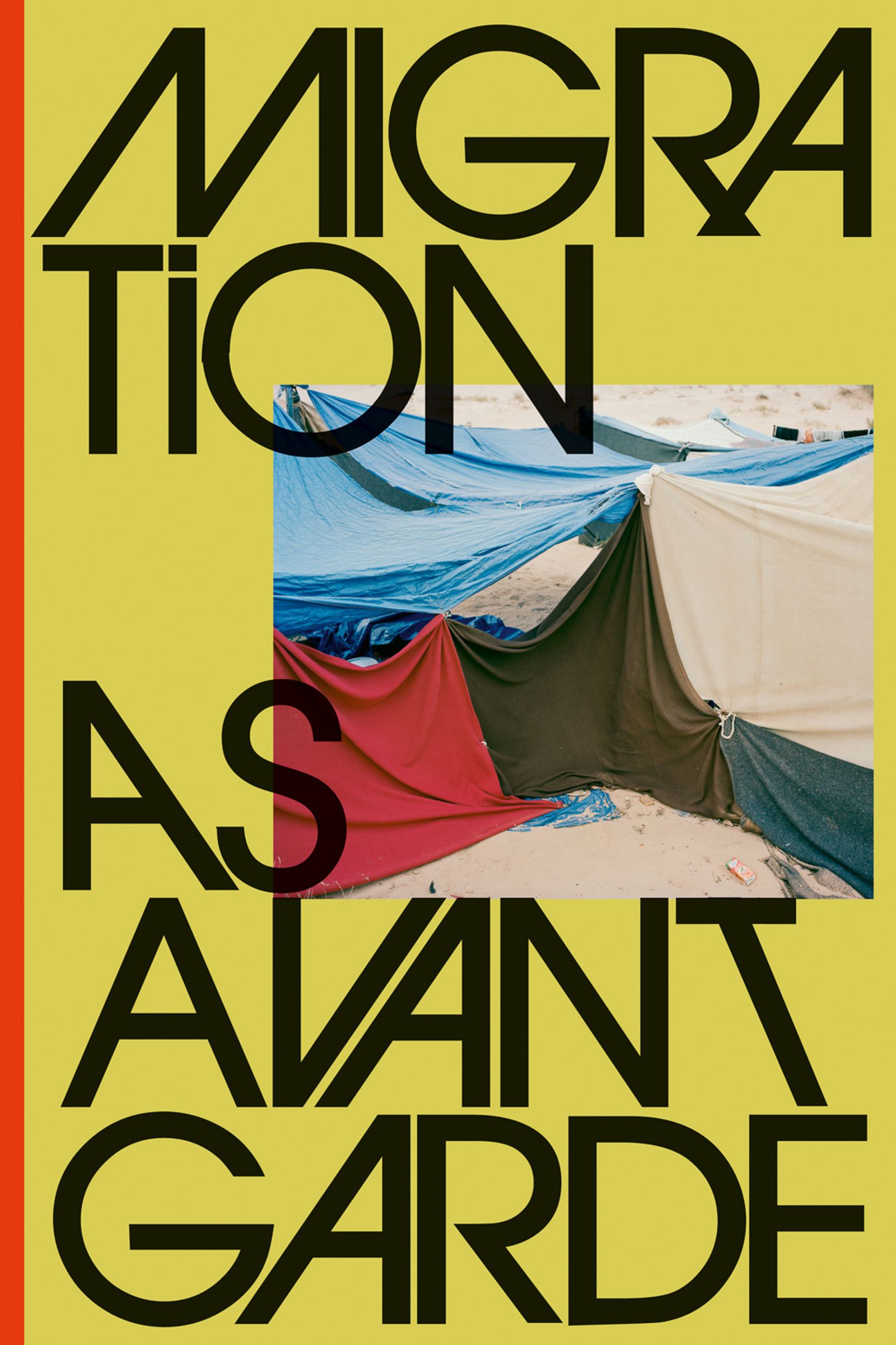 © Michael Danner - Image from the MIGRATION AS AVANT-GARDE photography project