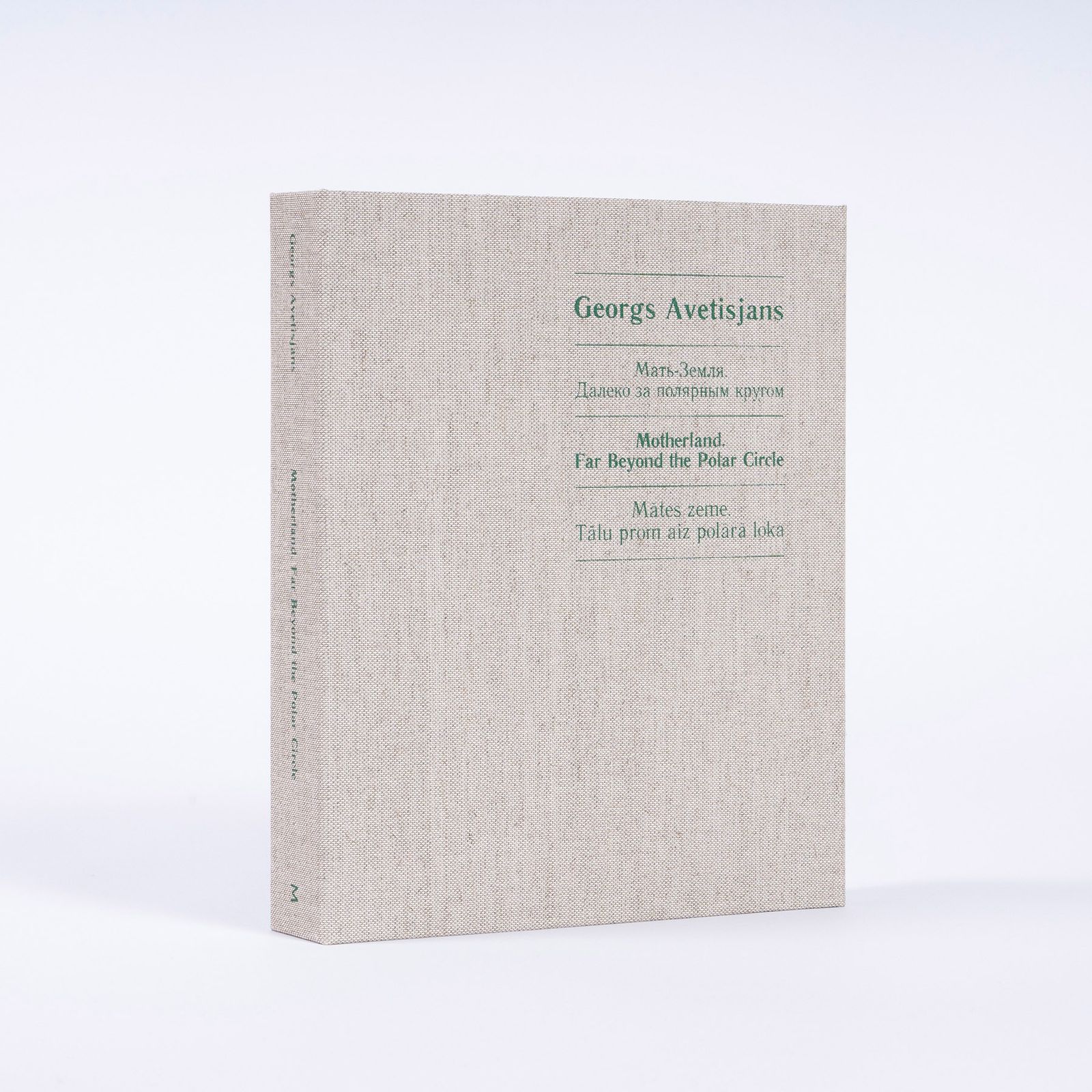 © Georgs Avetisjans - "Motherland. Far Beyond the Polar Circle", Milda Books, 2023 © Georgs Avetisjans